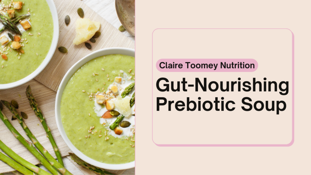 Image of soup in two bowls with text "Gut-Nourishing Prebiotic Soup"
